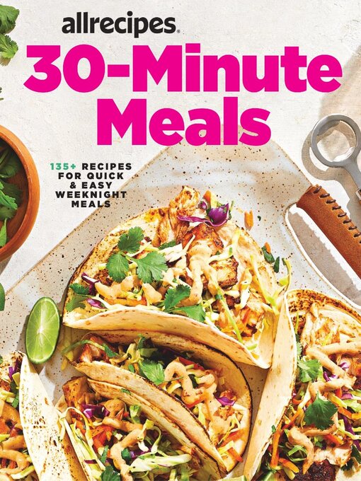 Title details for Allrecipes 30-Minute Meals by People Inc. - Available